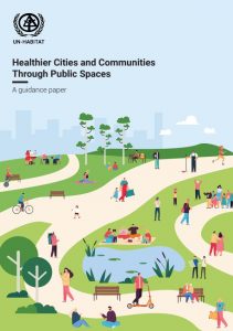 Portada Healthier cities and communities throgh public spaces de UN Habitat